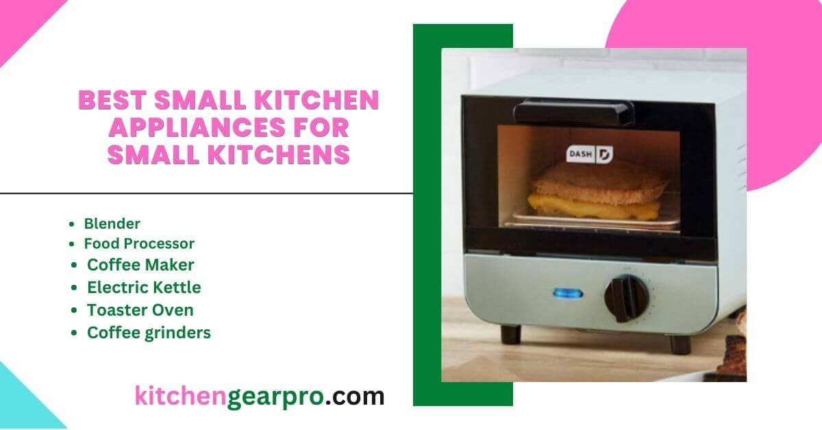 Best Small Kitchen Appliances for Small Kitchens